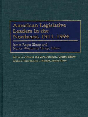 cover image of American Legislative Leaders in the Northeast, 1911-1994